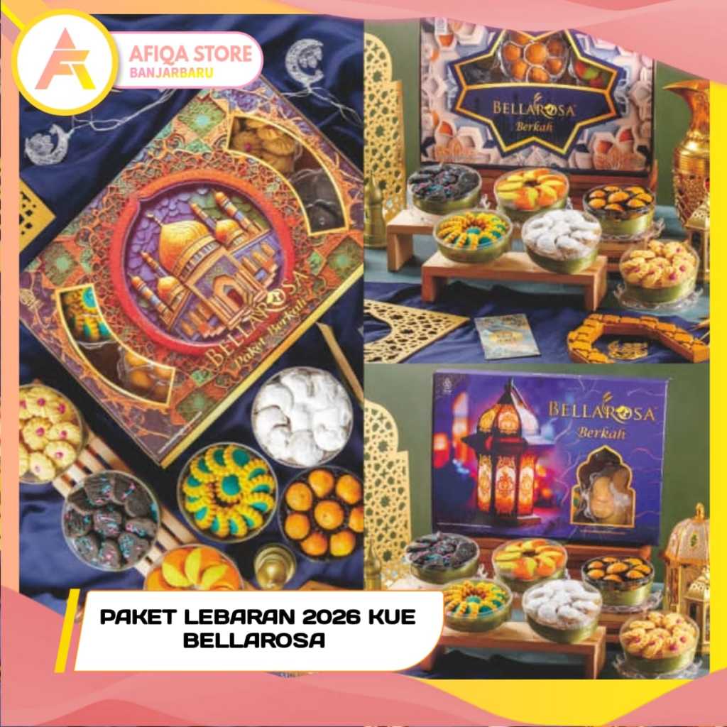Bellarosa Paket Hampers Kue Kering Edisi Lebaran 2026 / Kuker Bellarosa Berkah Dan Platinum
