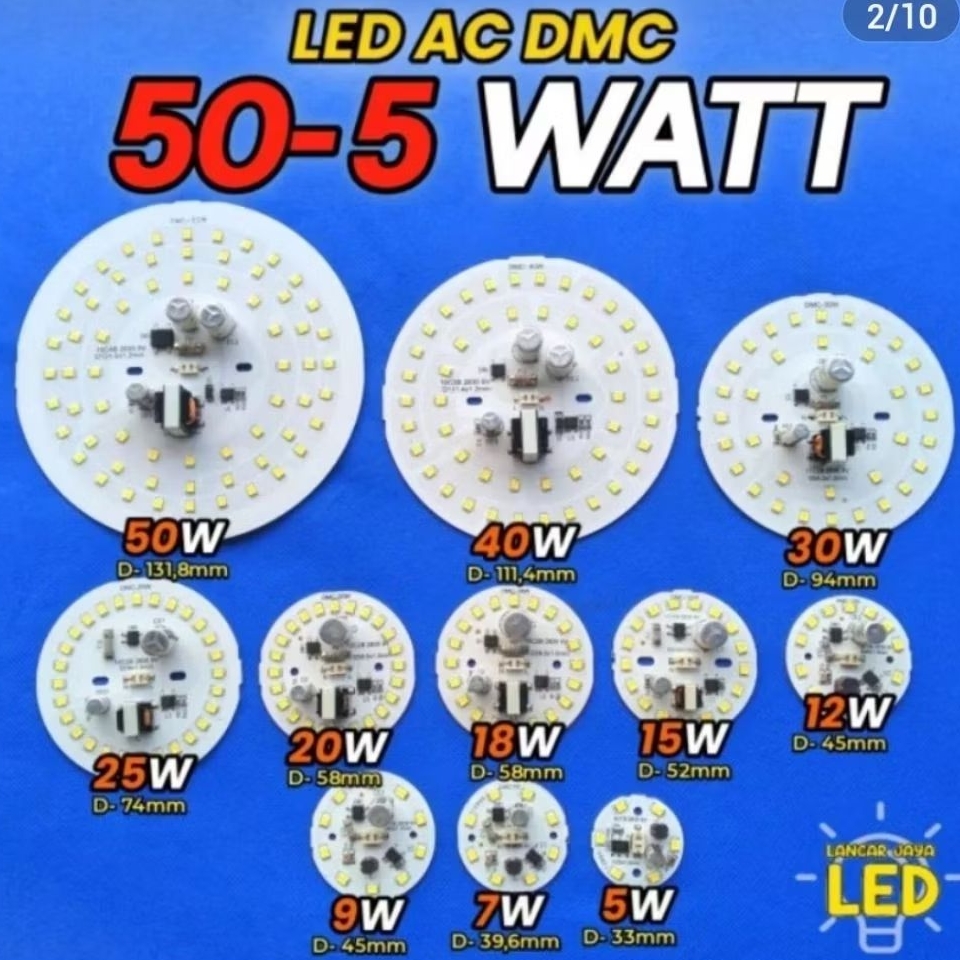 PCB LED AC DMC watt lengkap 5-50 watt