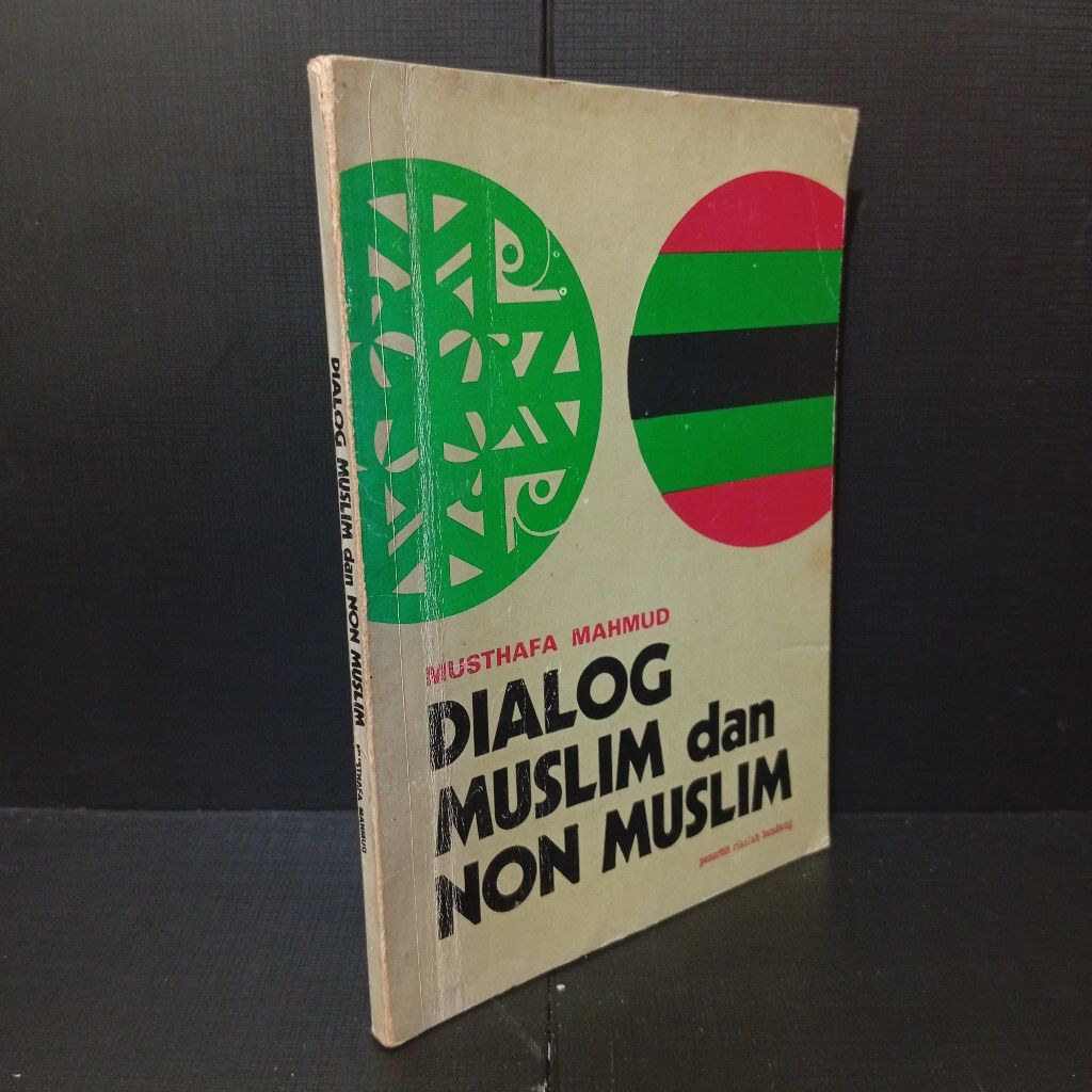 Dialog Muslim dan Non Muslim by Musthafa Mahmud (Original)