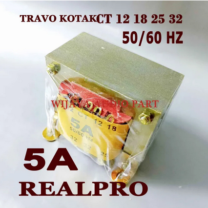 TRAVO TRAFO 5A AMPARE CT 12 18 25 32V CT RealPro
