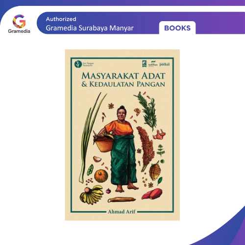 Gramedia Surabaya Manyar - MASYARAKAT ADAT & KEDAULATAN PANGAN
