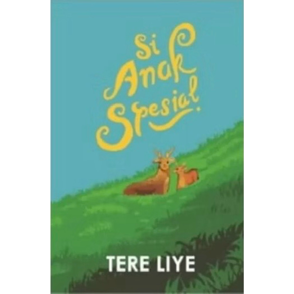 SI ANAK SPESIAL,tereliye