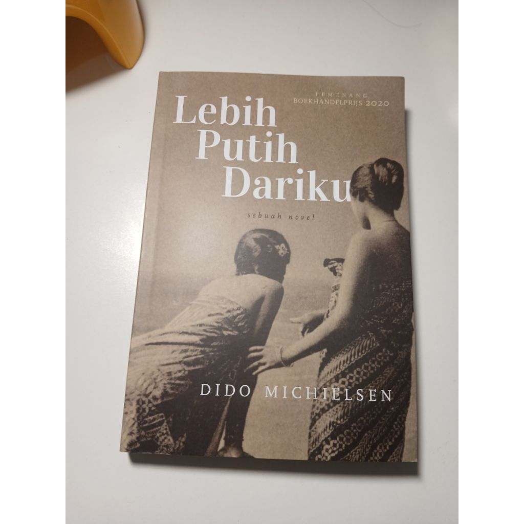 [BOOKED] PRELOVED NOVEL LEBIH PUTIH DARIKU