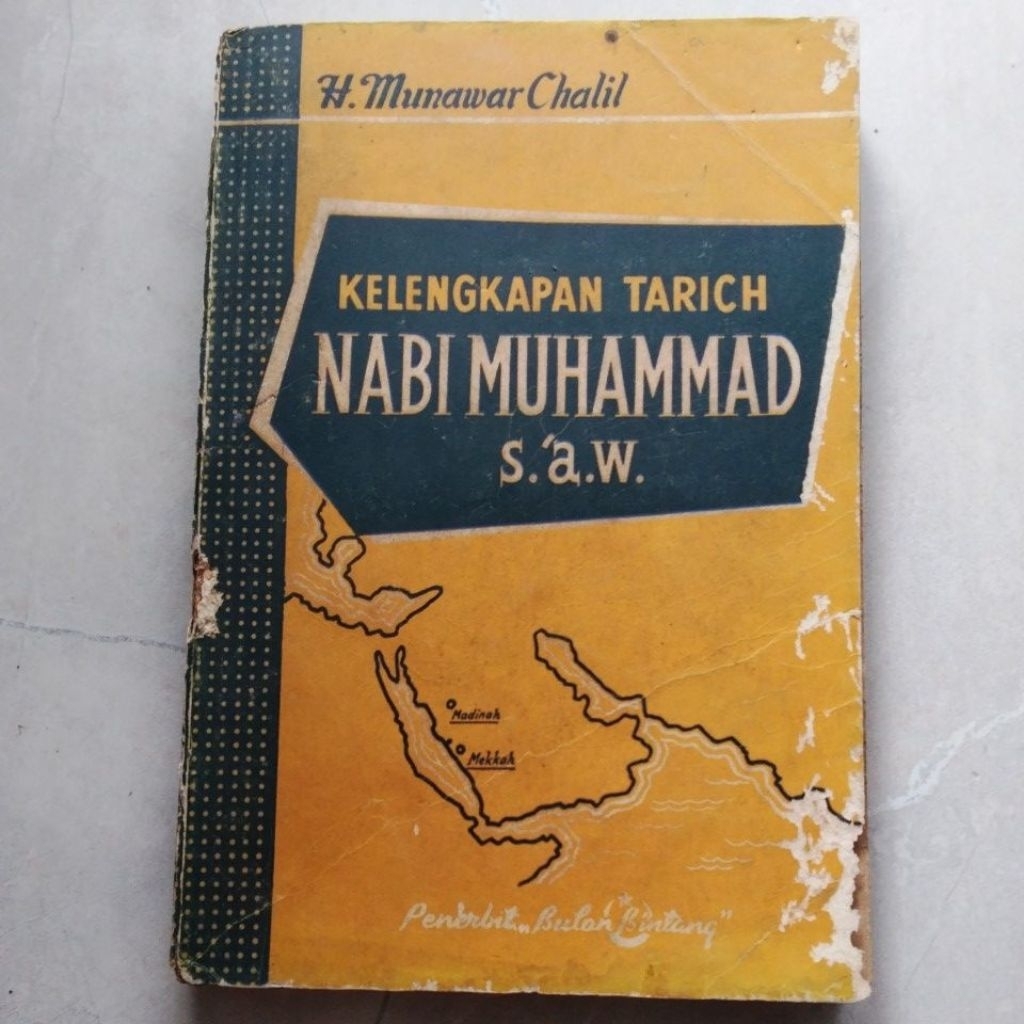 Kelengkapan Tarich Nabi Muhammad S.a.w ( ORI BEKAS ) #H.Munawar Chalil