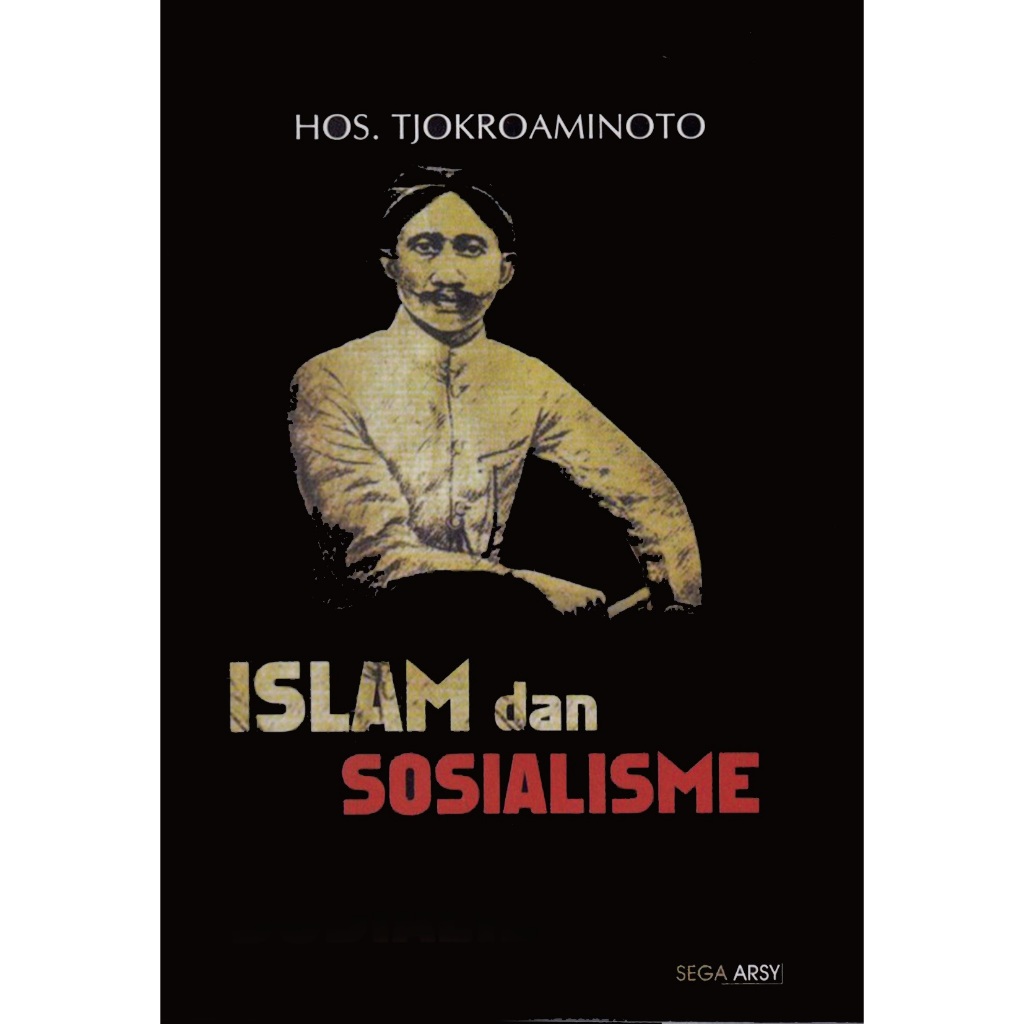 ISLAM dan SOSIALISME - HOS TJKROAMINOTO