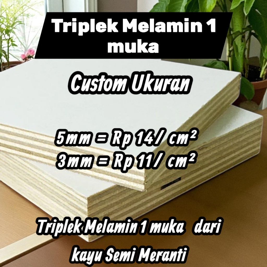 Triplek Melamin 1 muka Semi Meranti -Custom Ukuran (Tripmin / Melamin)