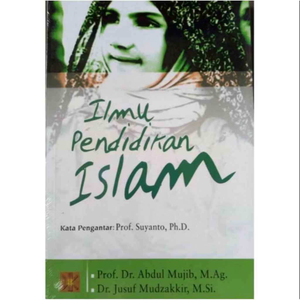 Ilmu pendidikan islam abdul mujib