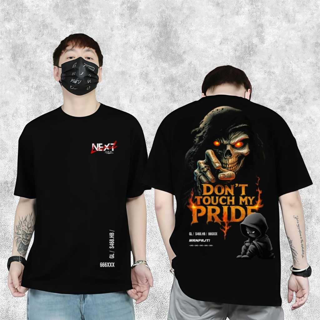 Baju Kaos T-shirt Pria Distro Premium Unisex Motif Dont Touch My Pride Stylish Keren Outfit Trendy