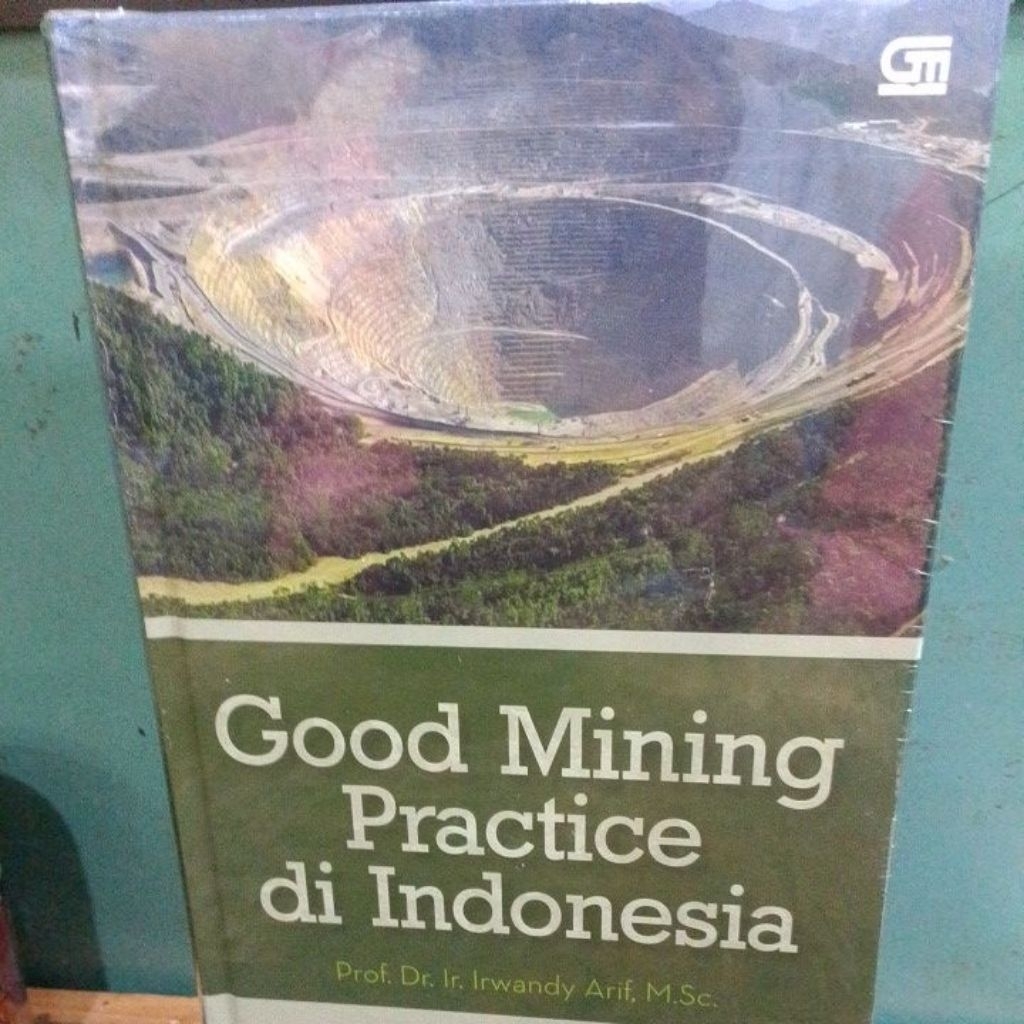 Buku pertambangan Good Mining Practice di Indonesia hardcover original segel