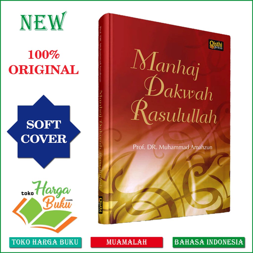 Manhaj Dakwah Rasulullah - Penerbit Qisthi Press