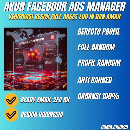 AKUN FACEBOOK ADS MANAGER DATA LENGKAP VERIFIKASI AMAN FULL AKSES