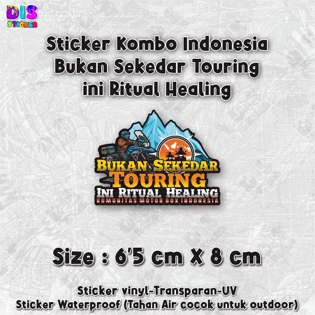 Sticker Touring Motor Box Indonesia “Bukan Sekedar Touring Ini Ritual Healing” | Vinyl Transparan UV