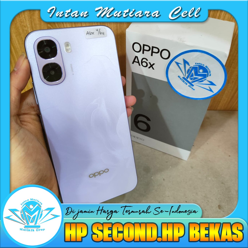 Oppo A6x 4G Ram 4/64GB | Ram 4/128GB | Ram 6/128GB | Ram 6/256GB ( Second )