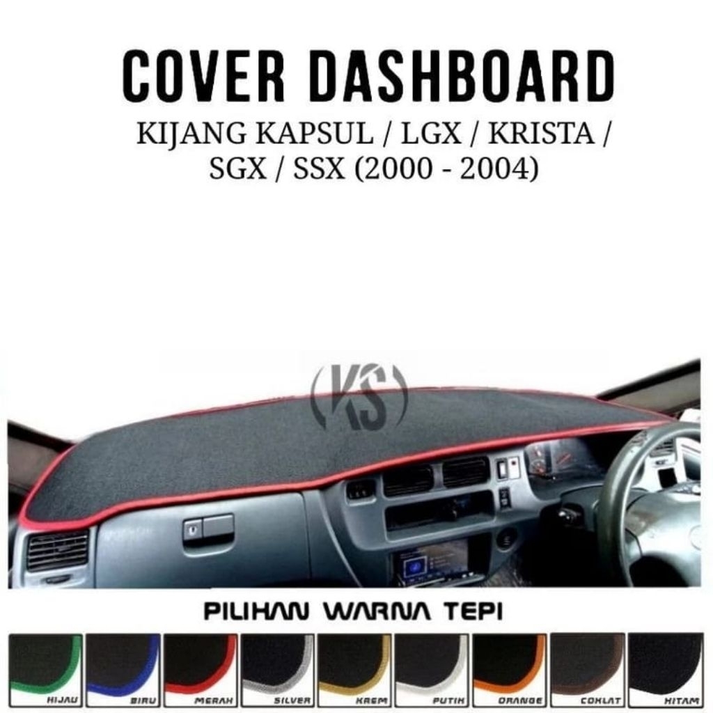 JUAL COVER DASHBOARD KIJANG KAPSUL / LGX / KRISTA / SGX / SSX 2000 - 2004