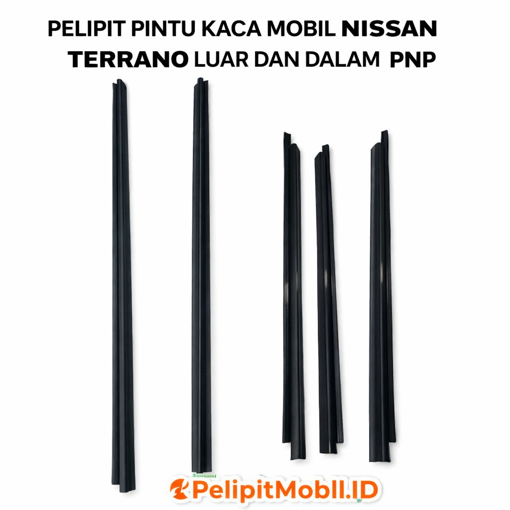 PELIPIT PINTU KACA MOBIL NISAN TERANO NISSAN TERRANO LUAR DAN DALAM PNP
