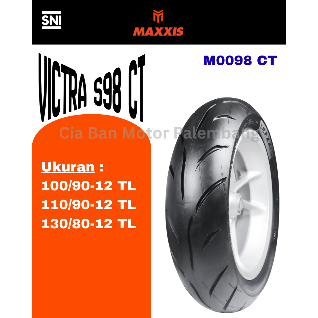 BAN MOTOR MAXXIS VICTRA CT TUBELESS 100/90 RING12 & 110/90 RING12 & 130/80 RING12