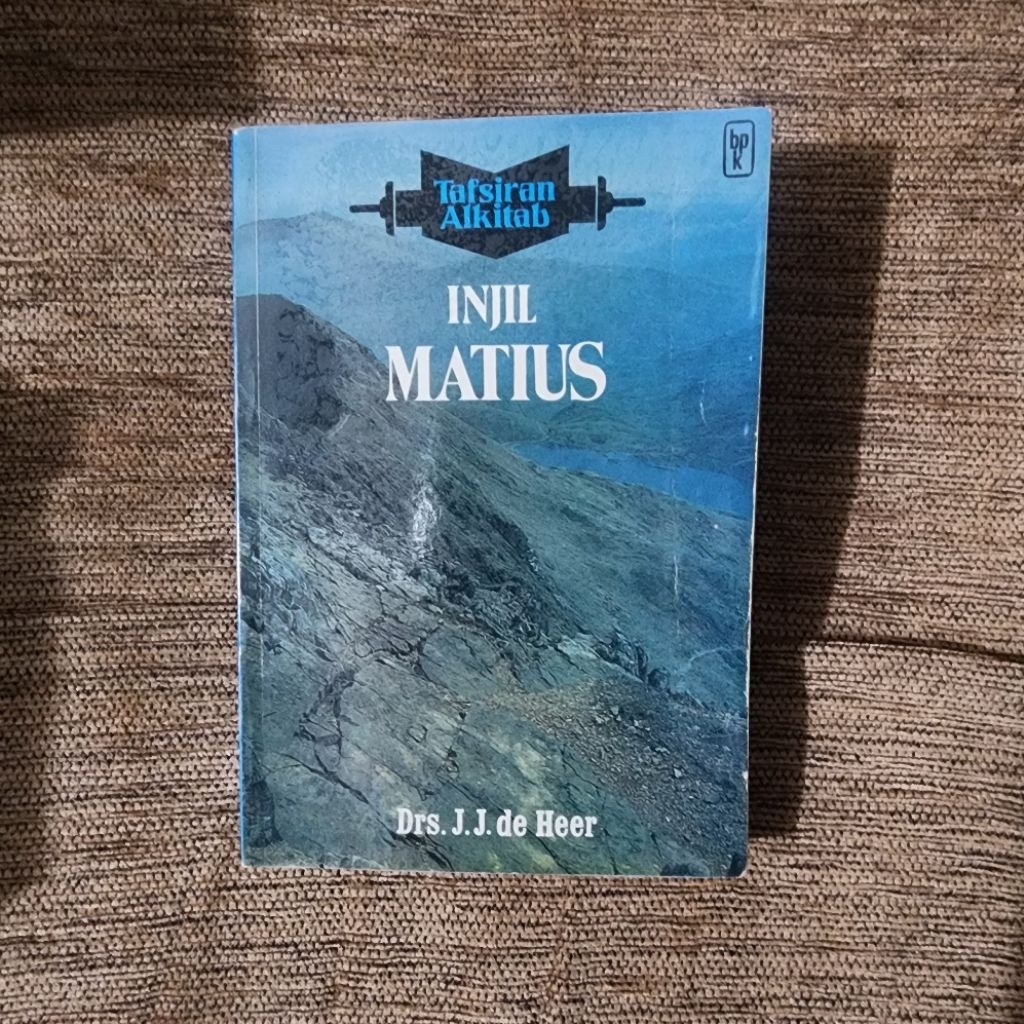 BUKU INJIL MATIUS - Drs. J.J. de Heer - Buku bekas