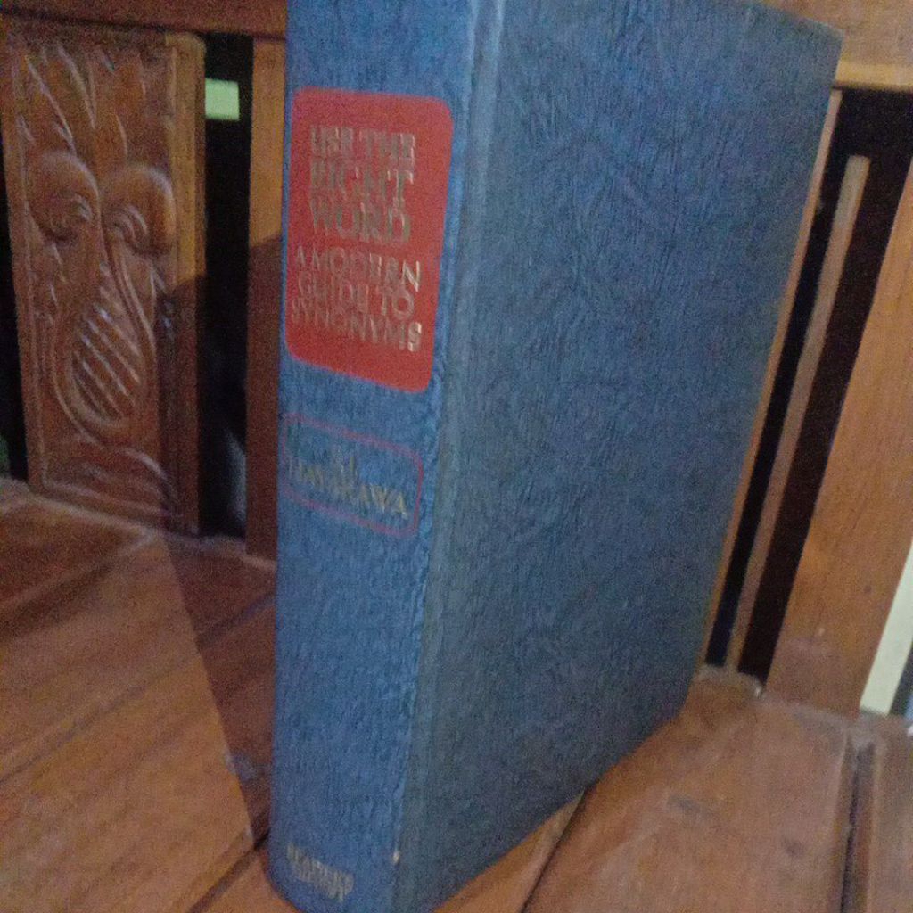 READER DIGEST USE THE RUGHT MODERN GUIDE TO SYNONYMS AND RELATED WORDS - S I HAYAKAWA