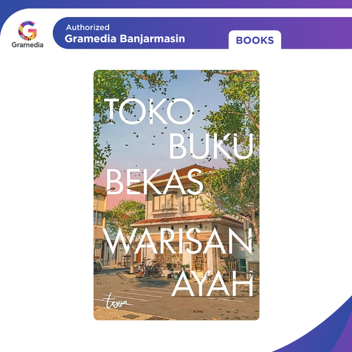 Gramedia Banjarmasin - TOKO BUKU BEKAS WARISAN AYAH