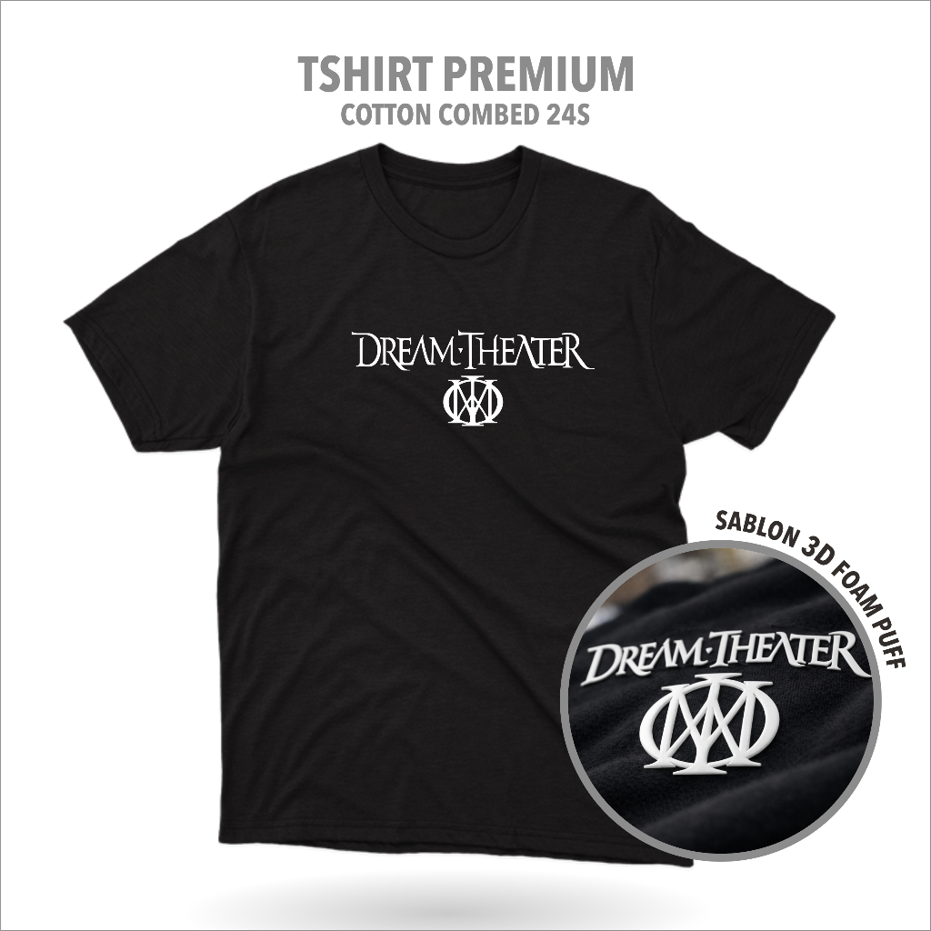 Designation - Kaos Band DREAM THEATER Cotton 24s  3D Puff Premium / Baju Distro Sablon Polyflex 3D F