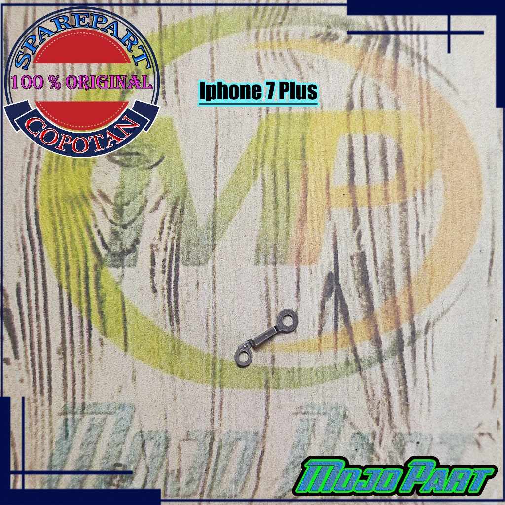 Iphone 7 Plus Kaleng Plat Besi Penjepit Mesin Original Copotan | Mojo Part