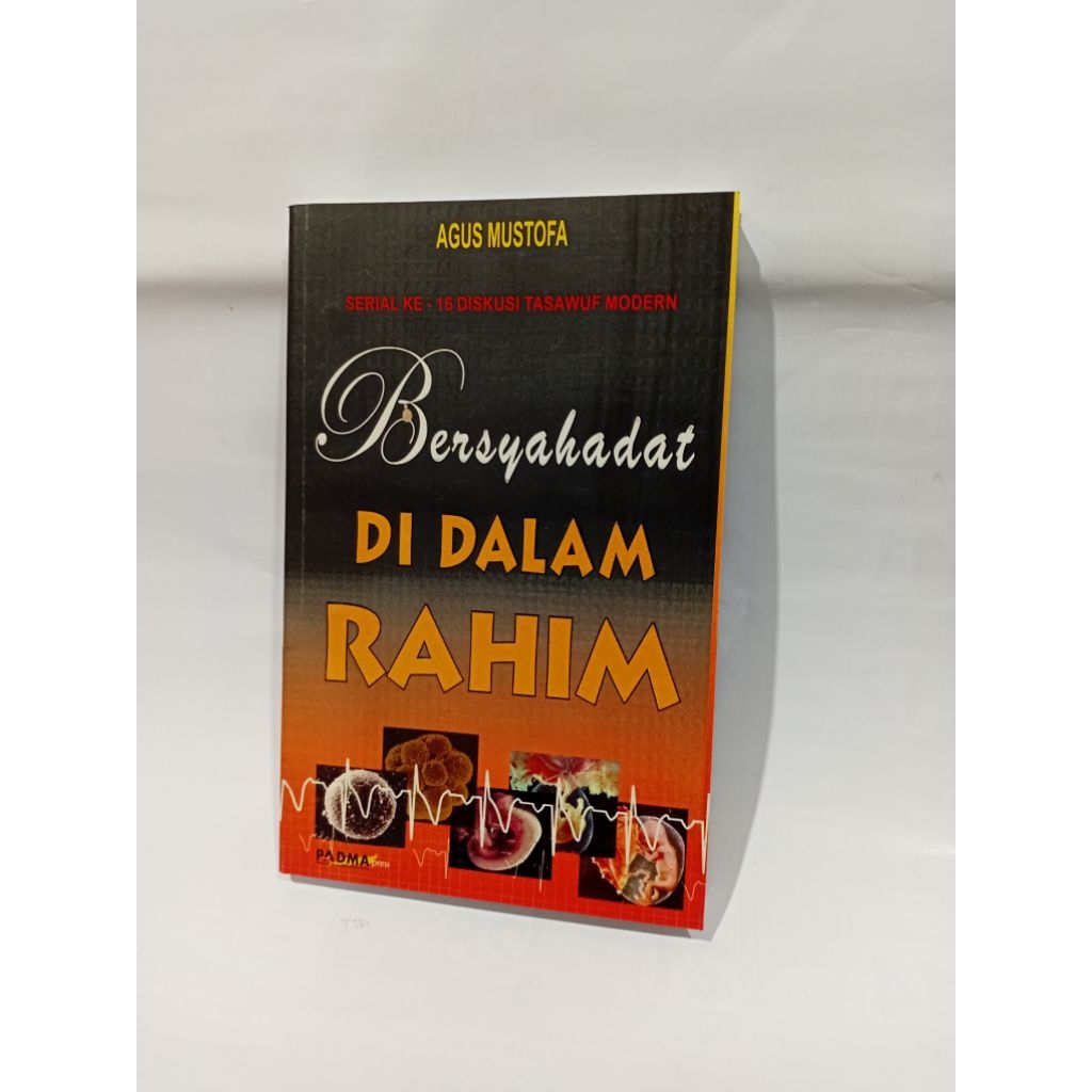 Buku Bersyahadat di Dalam Rahim Tasawuf Modern Agus Mustafa
