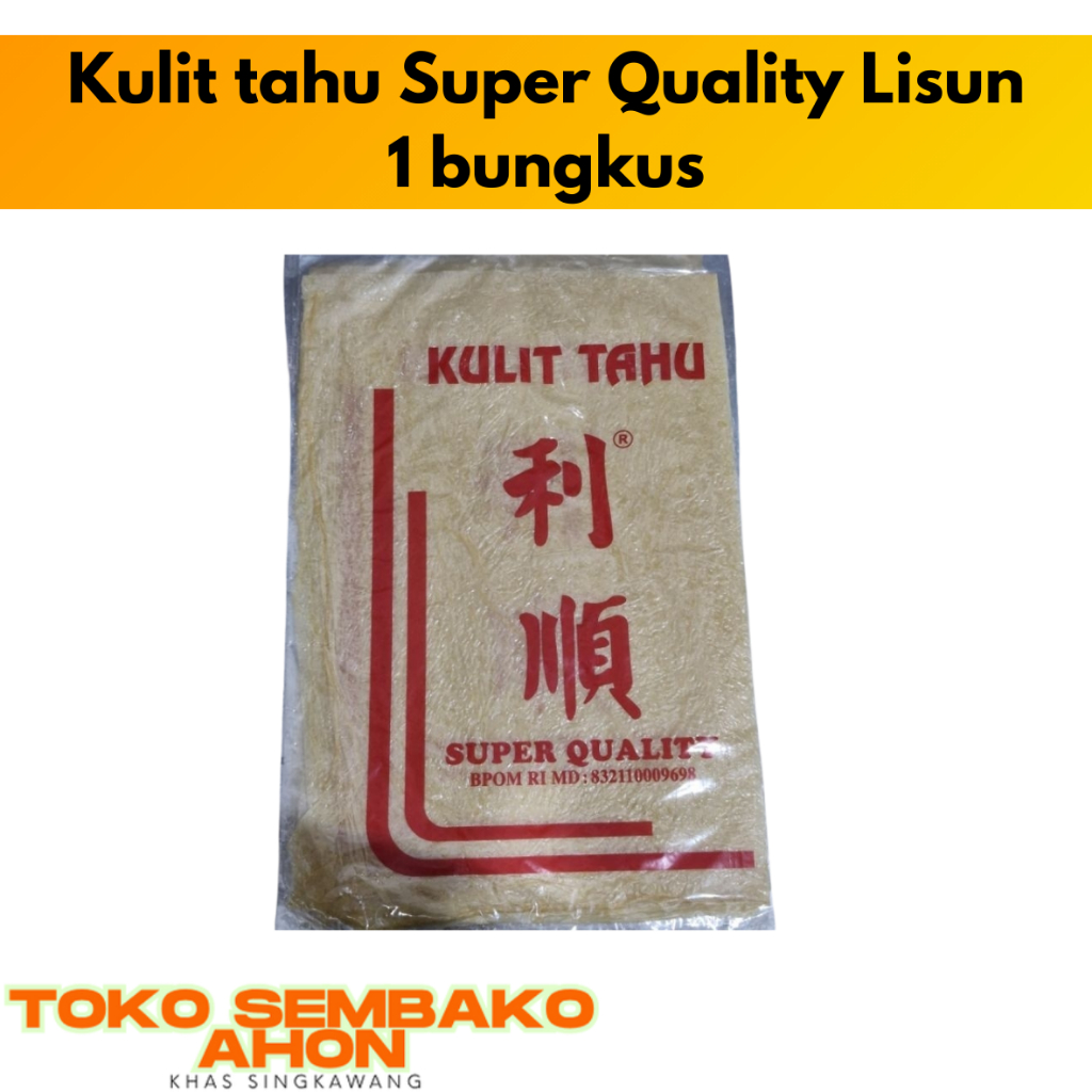 Kulit Tahu Super Quality Lisun / Kulit Kembang Tahu / Kulit Tahu Lumpia / Kulit Hekeng / Kulit Tahu 
