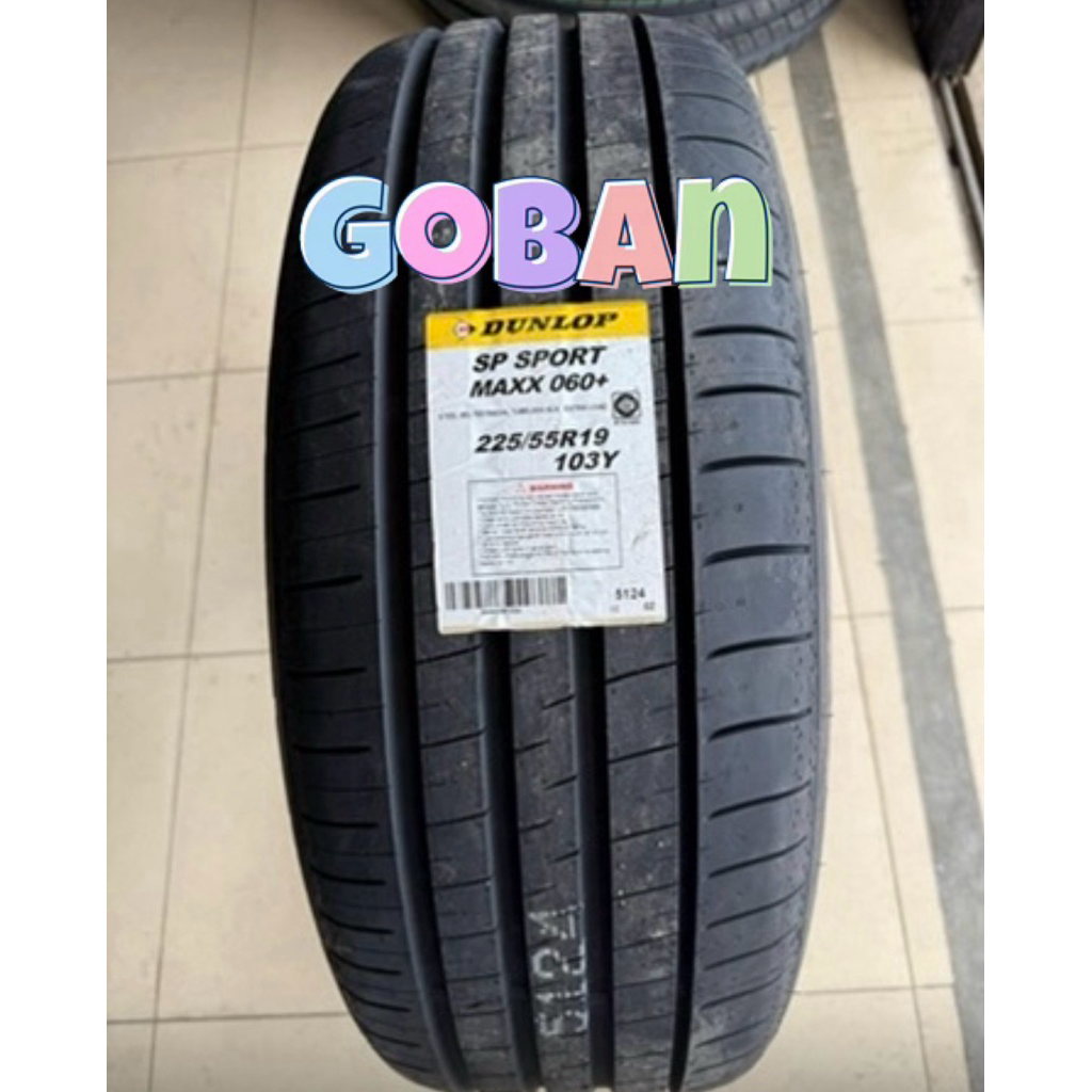 Ban mobil 225/55 r19 Dunlop Sportmaxx 060+ ukuran 225 55 19 Original ban mobil alphard new 225/55r19