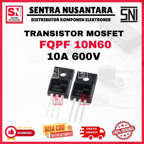 TR Mosfet 10N60 ORIGINAL | FQPF10N60 - 10A 600V | TR 10N60 ASLI | TR FQPF10N60 PREMIUM | Mosfet 10N6