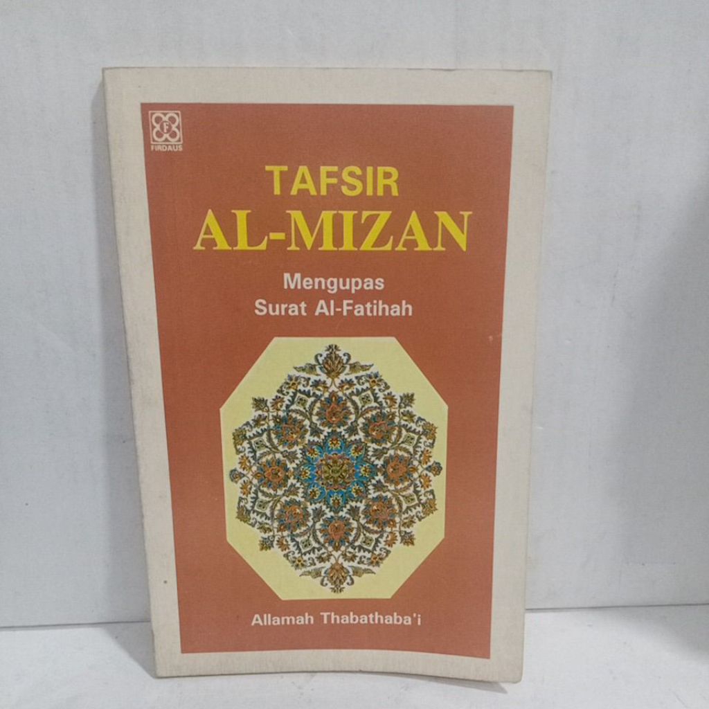 Buku Original TAFSIR AL-MIZAN Mengupas Surat Al-fatihah
