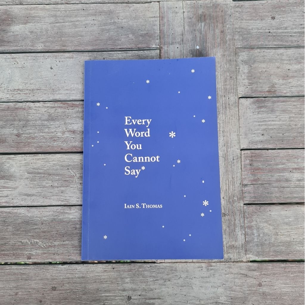 english, every word you cannot say by Iain s. thomas preloved english book