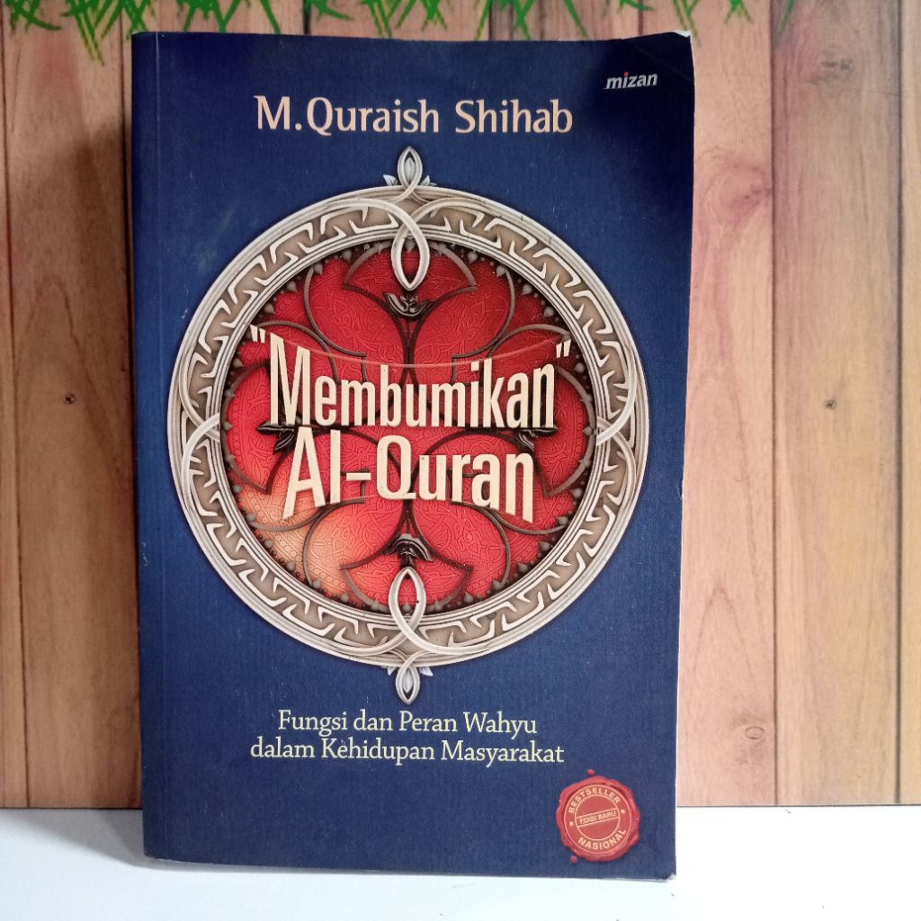 Membumikan Alquran M Quraish Shihab buku keagamaan agama Islam filsafat
