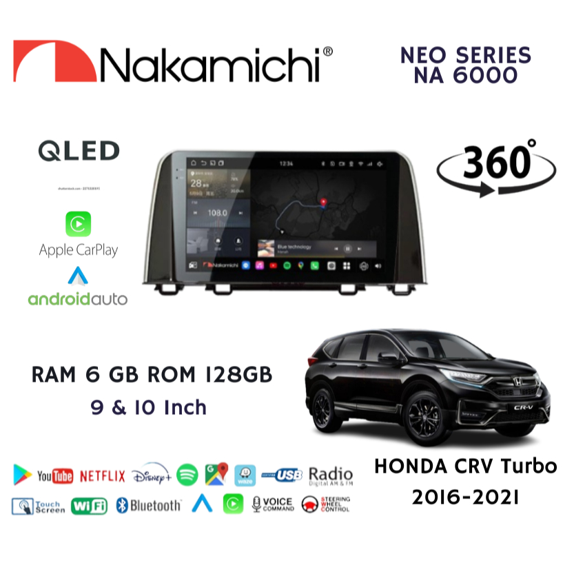 Head Unit Android Nakamichi NEO NA 6000 10/9 Inch Honda CRV Turbo 2017-2020 QLED Android Auto Apple 