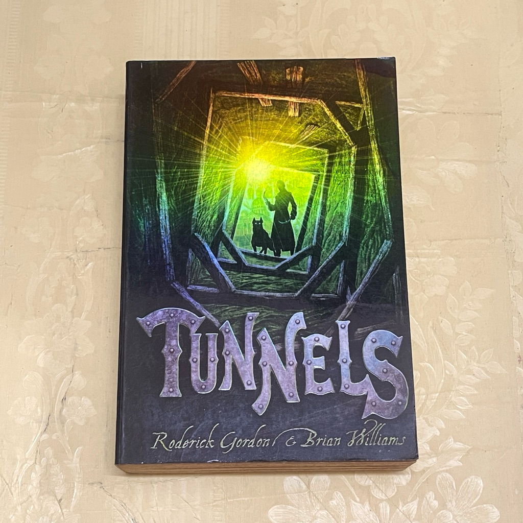 Novel TUNNELS by GORDON and WILLIAMS