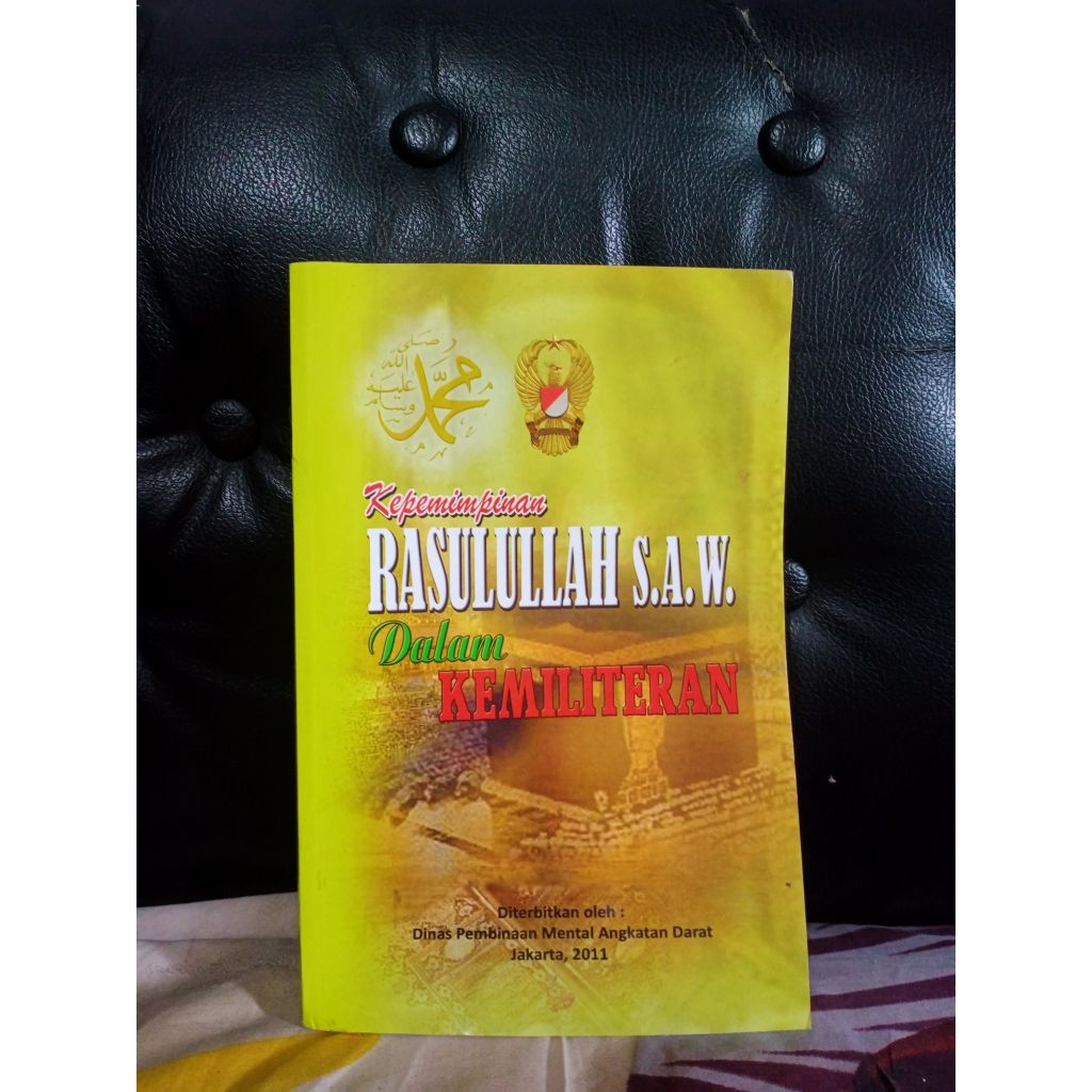 Kepemimpinan Rasulullah S.A.W. Dalam Kemiliteran