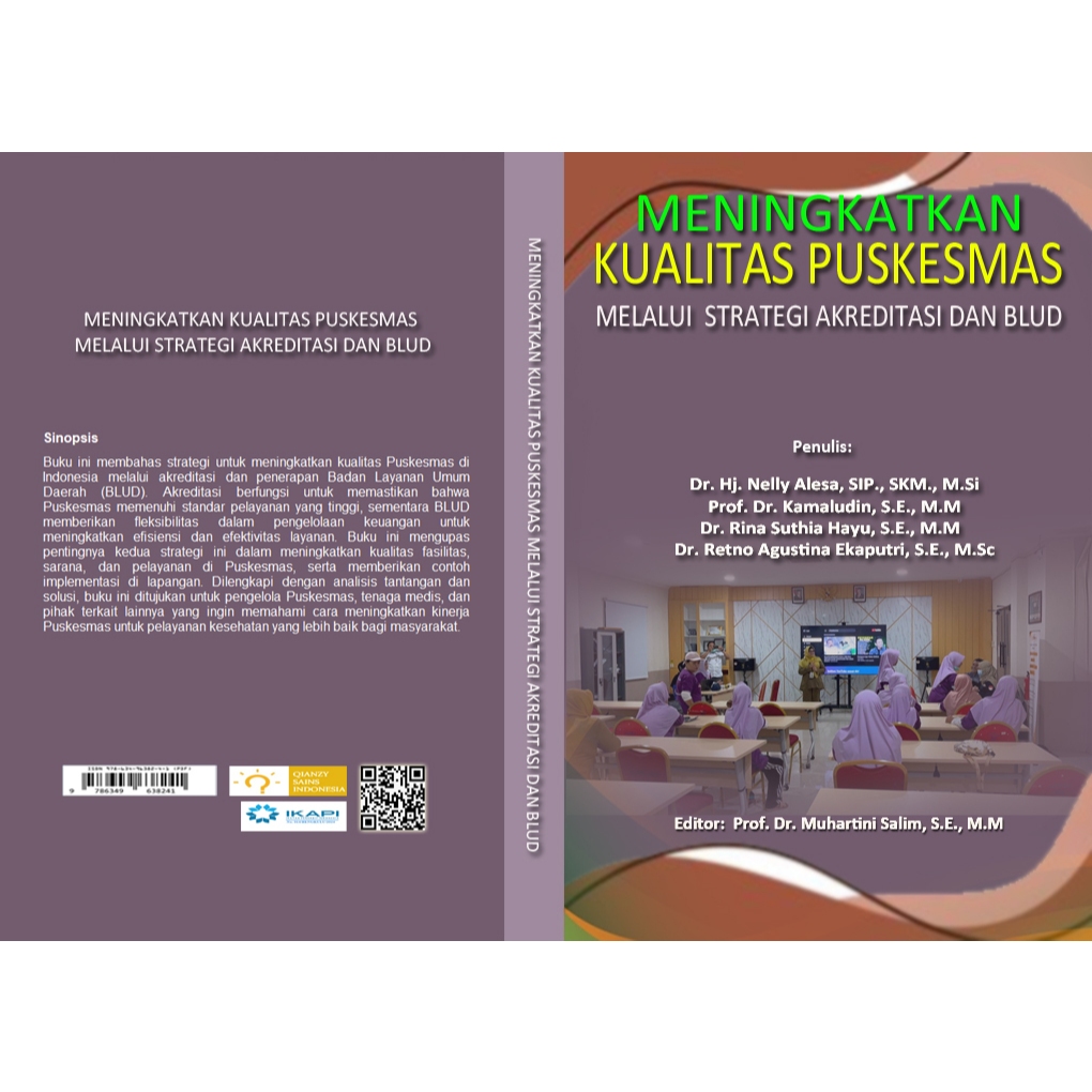 MENINGKATKAN KUALITAS PUSKESMAS MELALUI STRATEGI AKREDITASI DAN BLUD