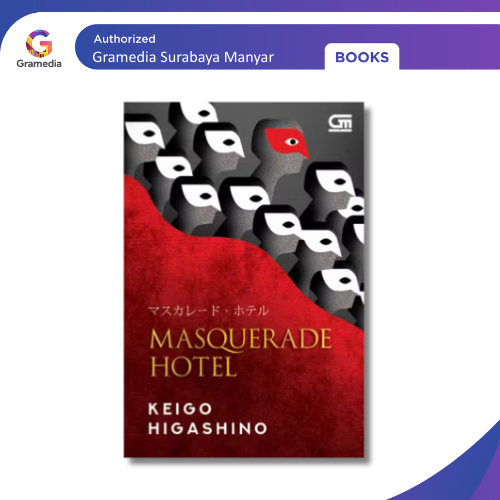 Gramedia Manyar - Masquerade Hotel (Keigo Higashino) I Keigo Higashino