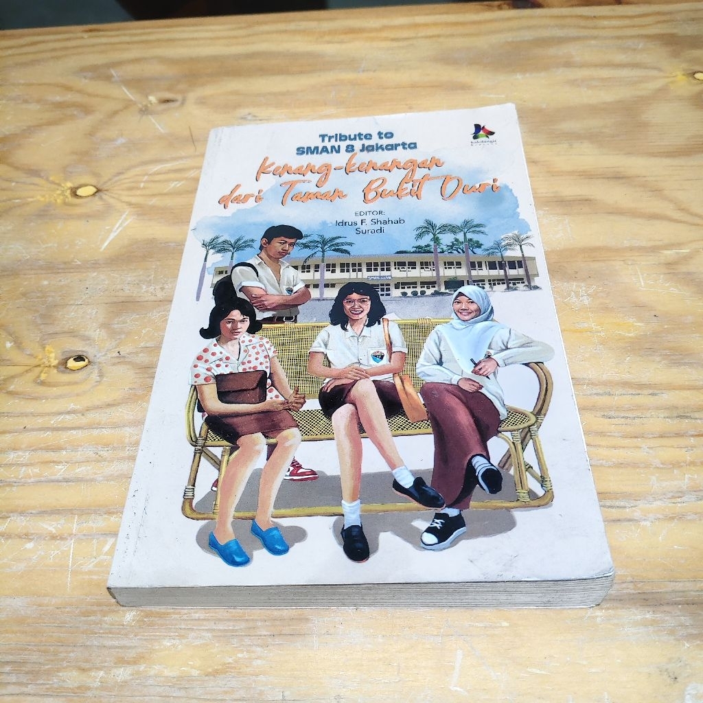 Buku Tribute to SMAN 8 Jakarta Kenang Kenangan dari Taman Bukit Duri
