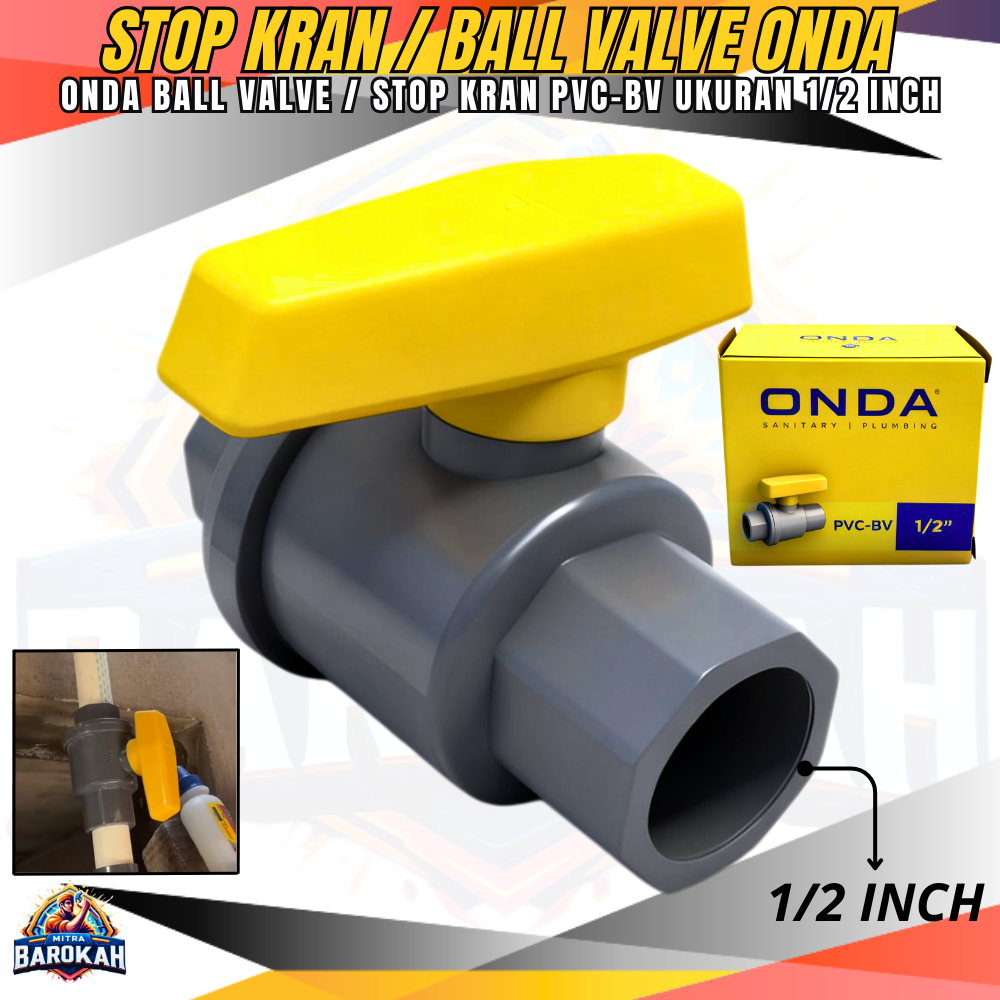 Ball Valve Onda 1/2" Inch PVC Anti Bocor Kuat / Stop Kran Air Onda PVC / Kran Air PVC Plastik Onda 1
