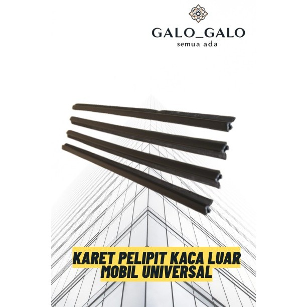 KARET PELIPIT KACA LUAR MOBIL UNIVERSAL