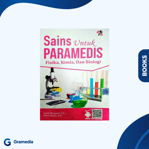Gramedia Medan - Sains Untuk Paramedis: Fisika, Kimia, Dan Biologi