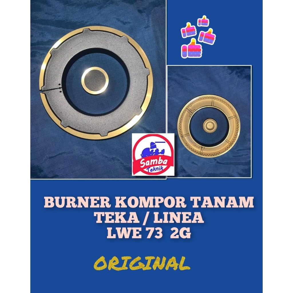 BURNER KOMPOR TANAM TEKA / LINEA MODEL LWE 73