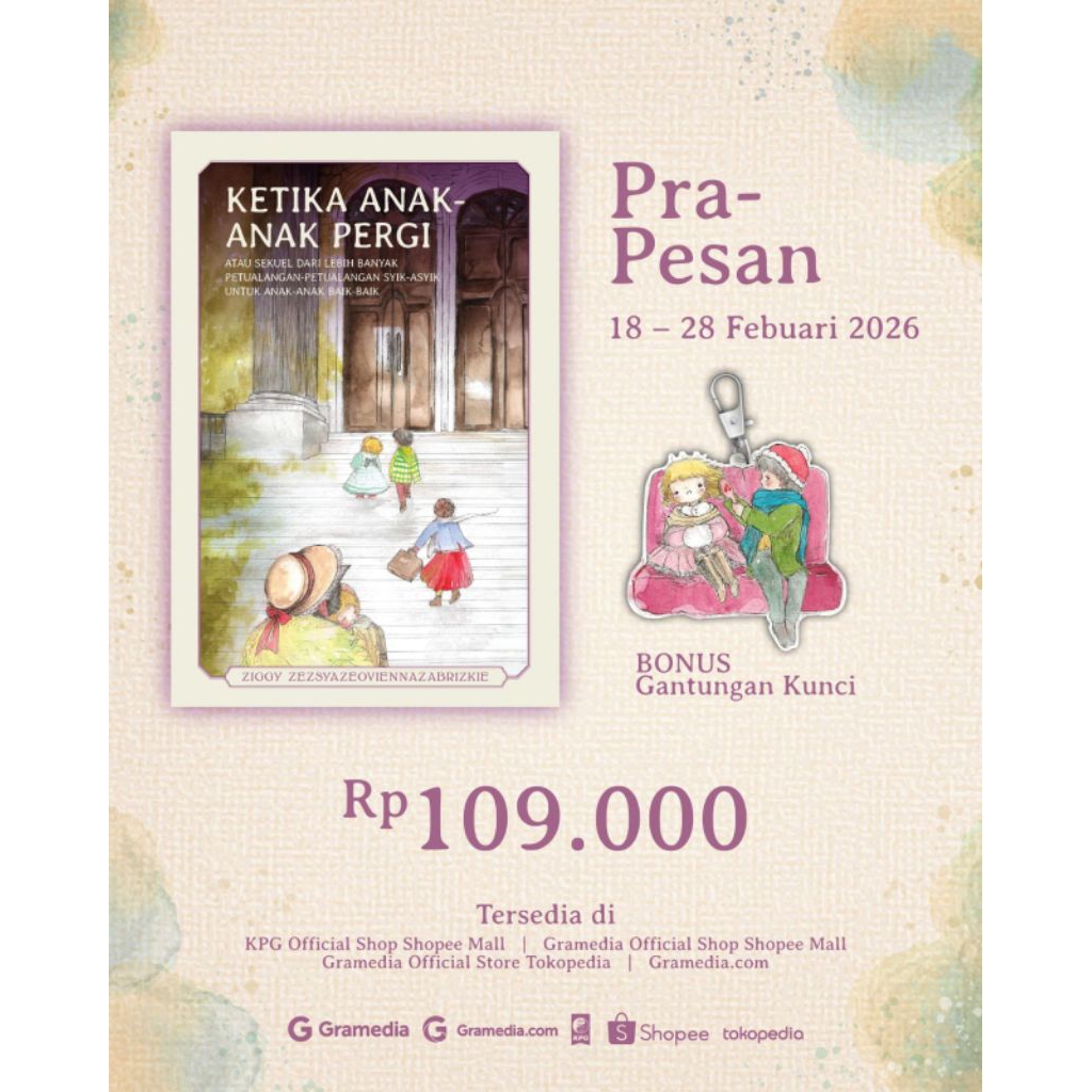 [PO] Ketika Anak-Anak Pergi Ziggy Z