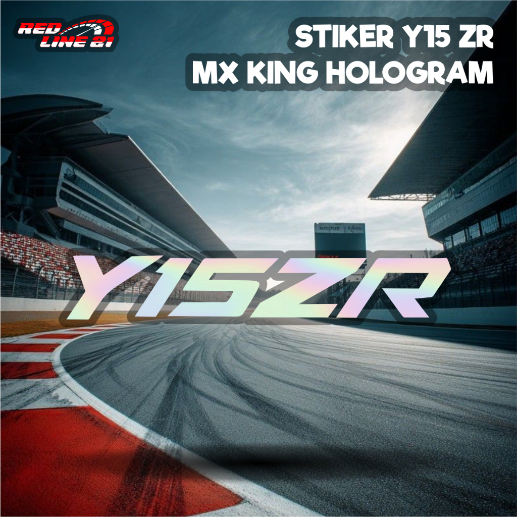 STIKER Y15 ZR MX KING