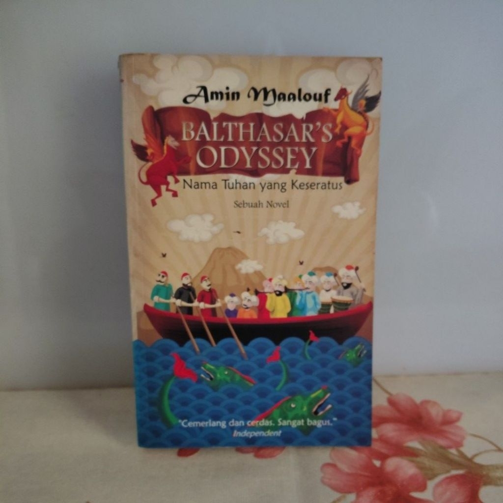 FIKSI  BALTHASAR' S ODYSSEY Nama Tuhan Yang Keseratus Sebuah Novel