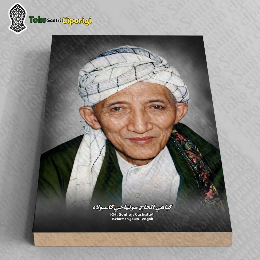 Foto KH. Sonhaji Casbullah Bingkai Ulama Dan Habaib foto ulama poster habib