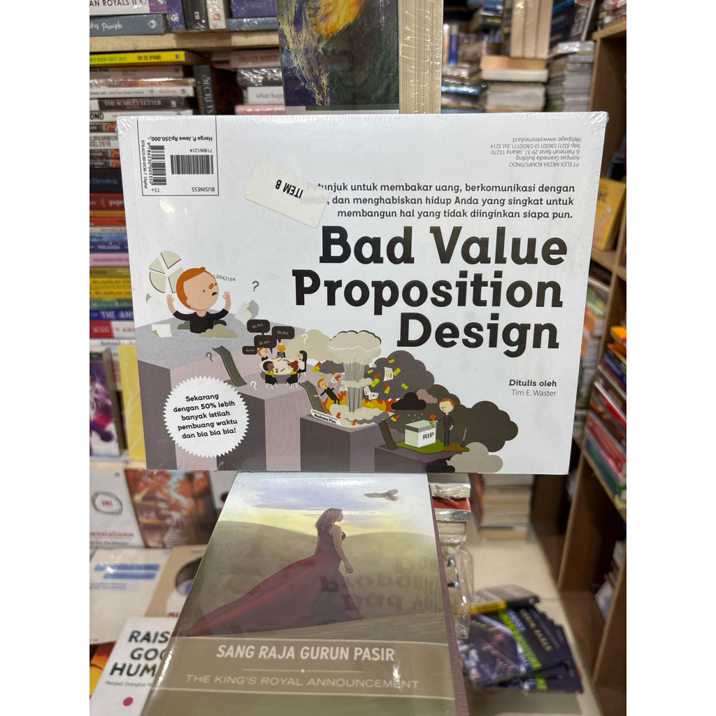 Value Proposition Design & Bad value proposition by Alex Osterwalder & Tim E Waster