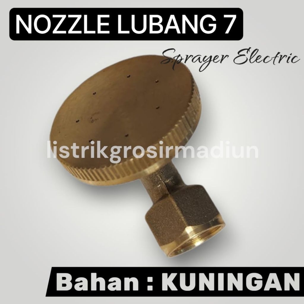NOZZLE LUBANG 7 SPRAYER ELEKTRIK bahan kuningan