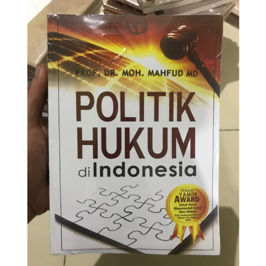 Politik Hukum di indonesia oleh Mahfud