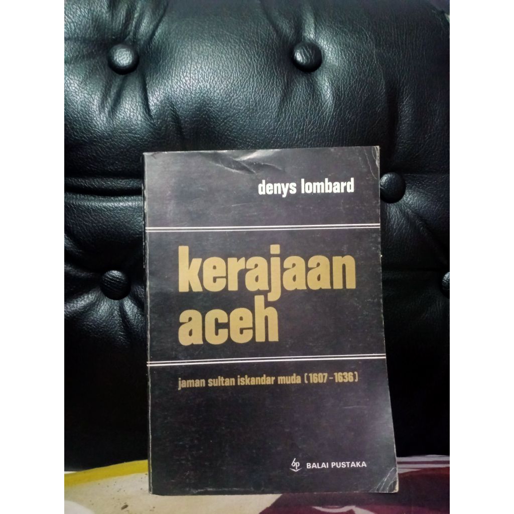 Kerajaan Aceh - Denys Lombard